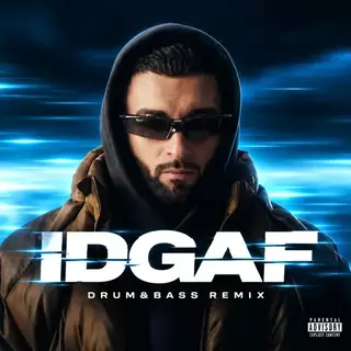 IDGAF (Drum & Bass Version)